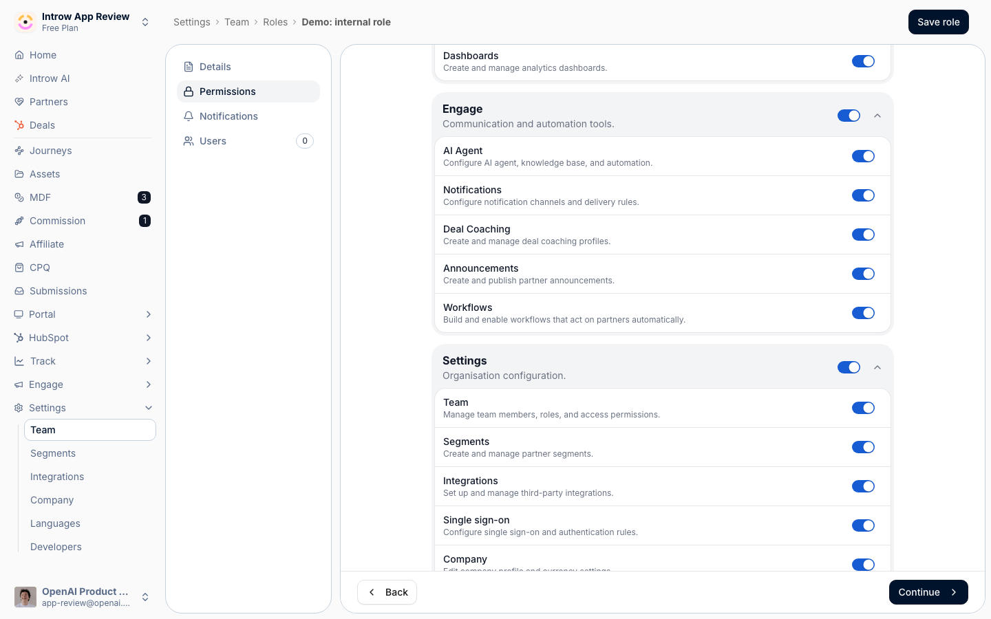 Workflows, in the Engage group, decides who can see, build and turn on workflows.