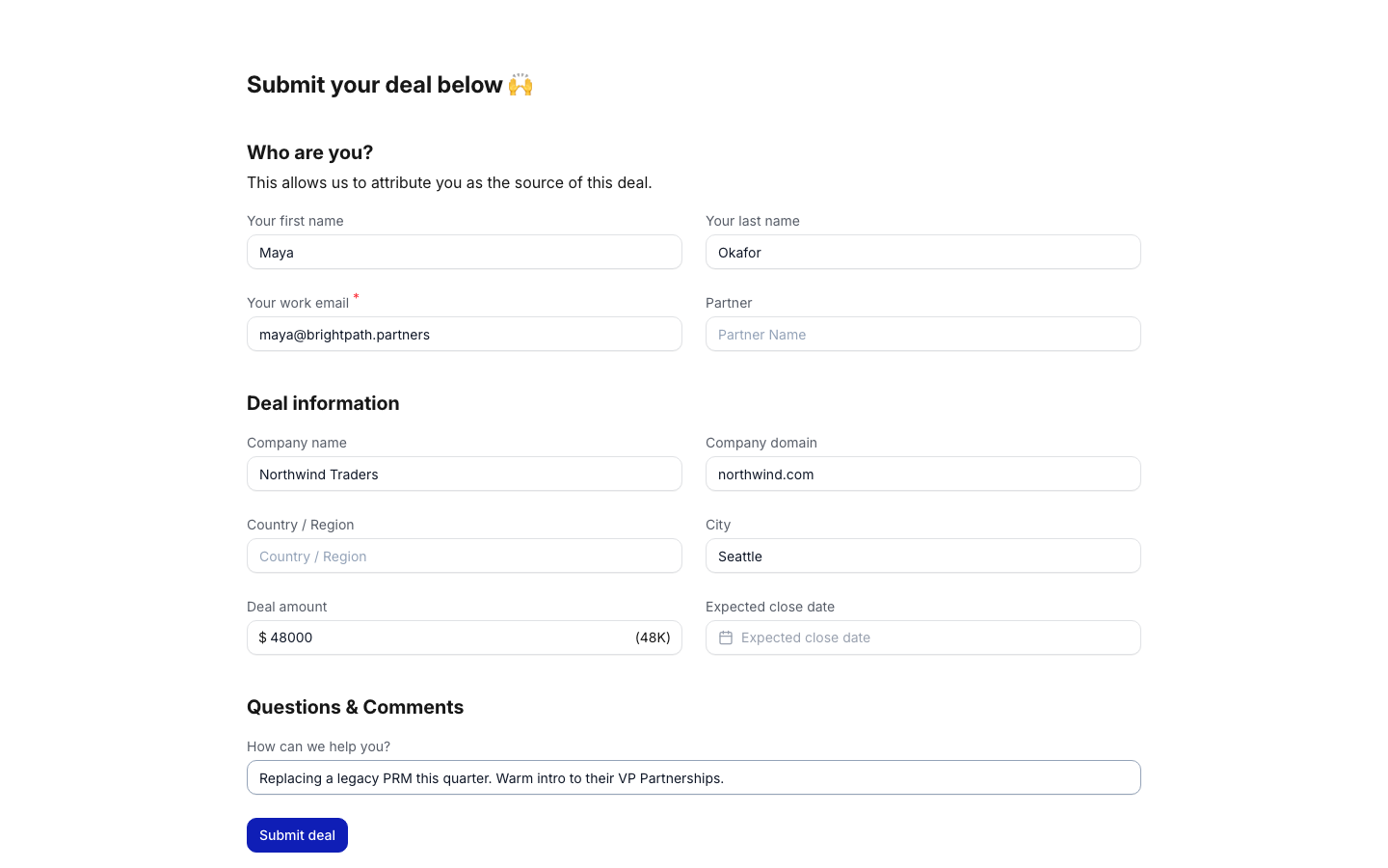 The deal registration form as a partner fills it in: who they are, the company and the deal amount typed into fields that map to your CRM, and the Submit deal button below.