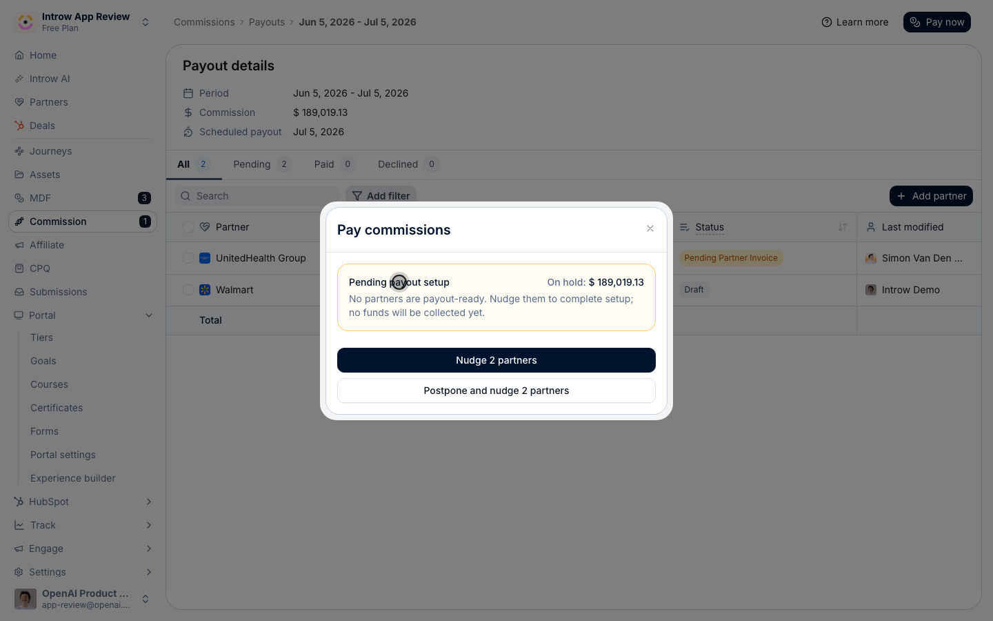 The Pay commissions dialog with nobody verified yet: the whole amount on hold under Pending payout setup, and Nudge 2 partners or Postpone and nudge 2 partners as the actions.