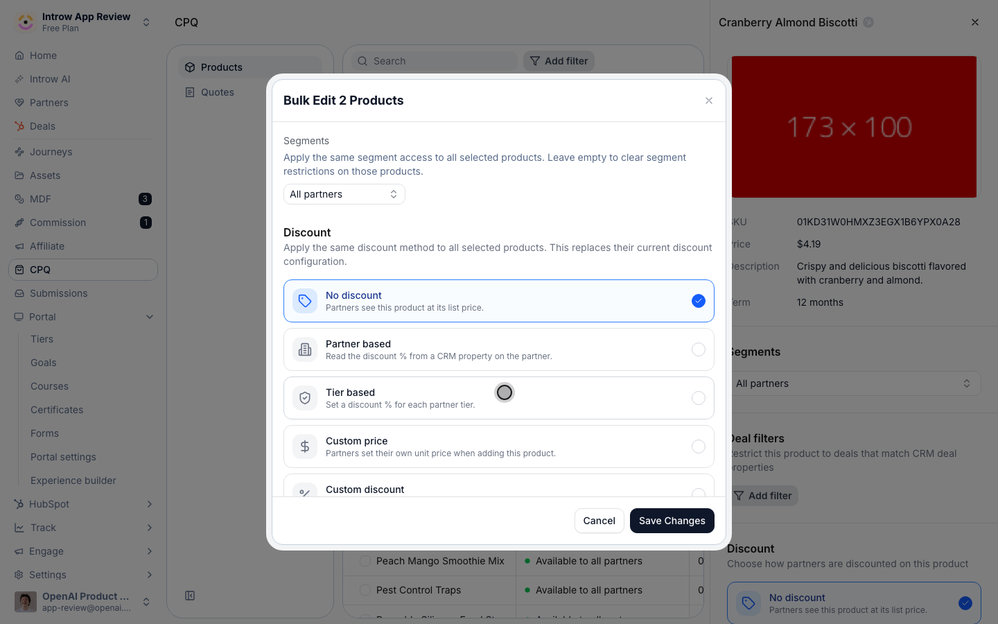 Choose a discount type (partner property, tier percentages, or custom), applied to every selected product.