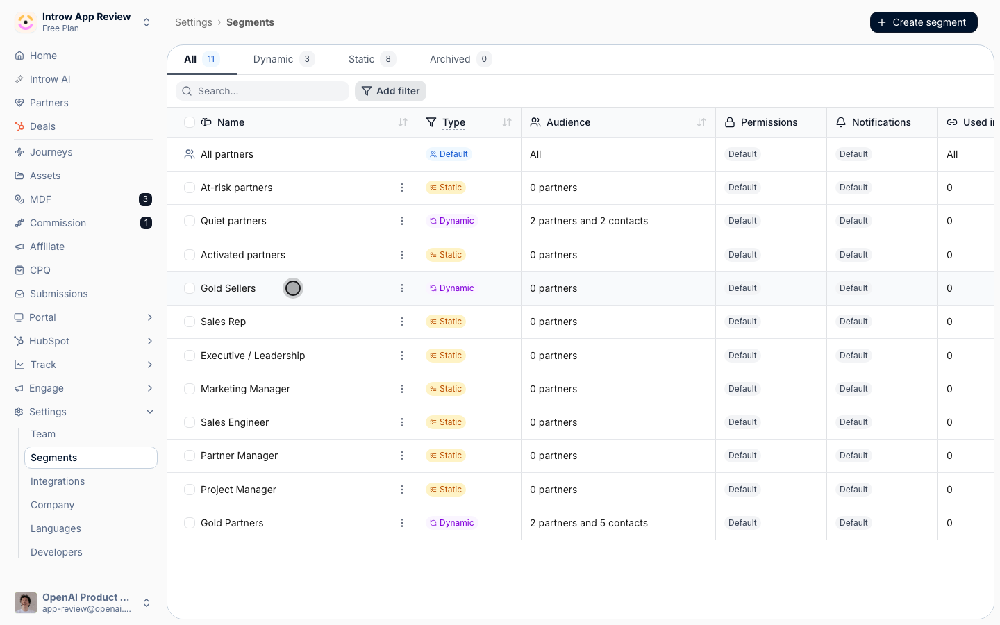 A segment can override the default for its members only, which holds an event back as well as opening it up.
