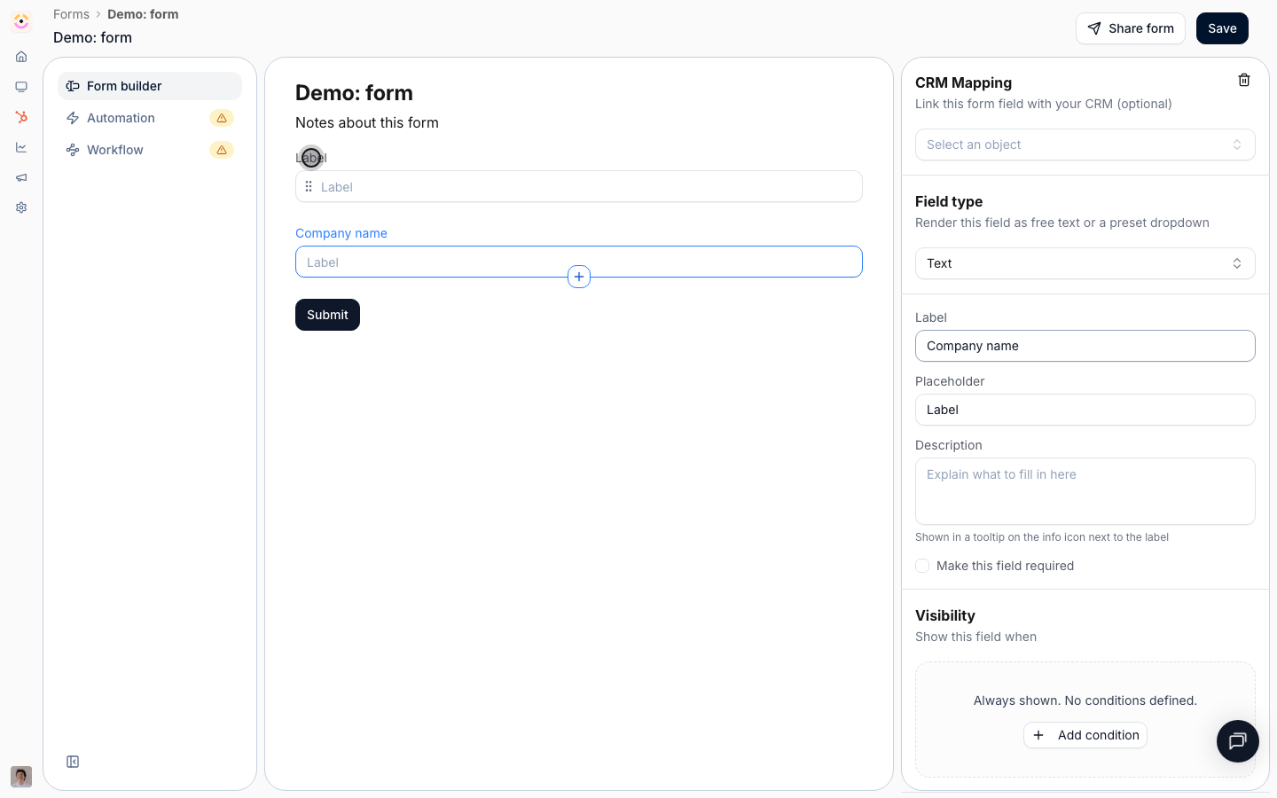 Set the label and placeholder, make it required, and map it to a CRM property so submissions write straight to your CRM.