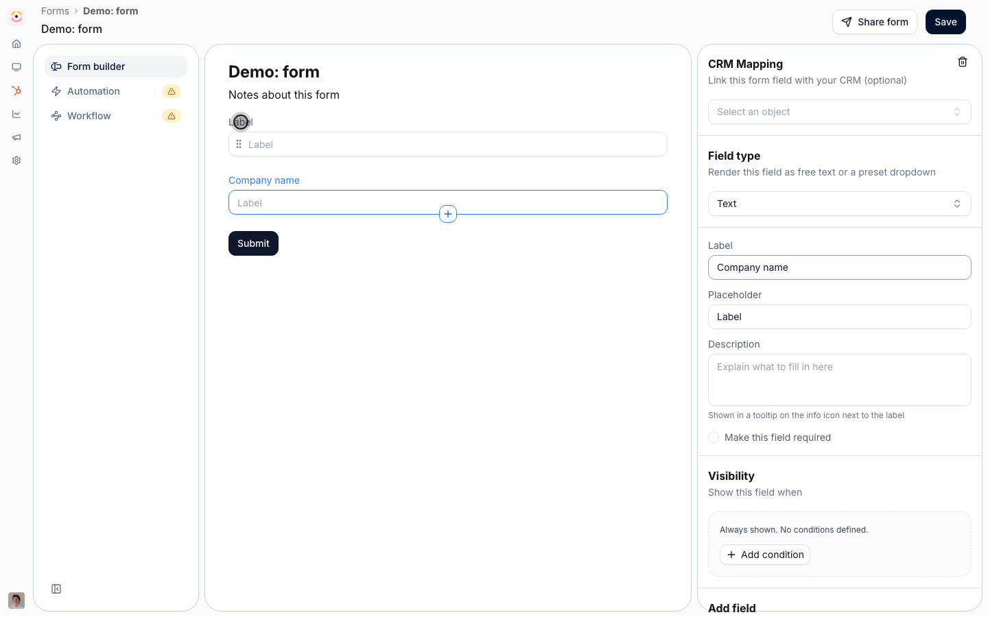 Set the label and placeholder, make it required, and map it to a CRM property so submissions write straight to your CRM.