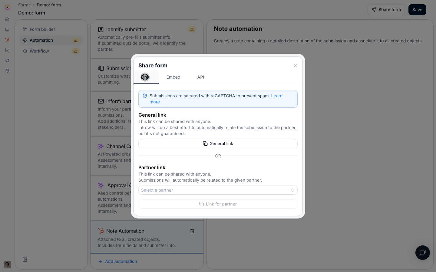 Share via a general or partner link, an embed snippet for your own site, a form section in a partner portal, or the API.