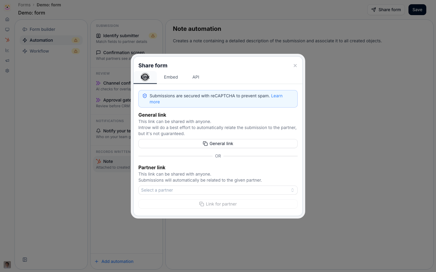 Share via a general or partner link, an embed snippet for your own site, a form section in a partner portal, or the API.