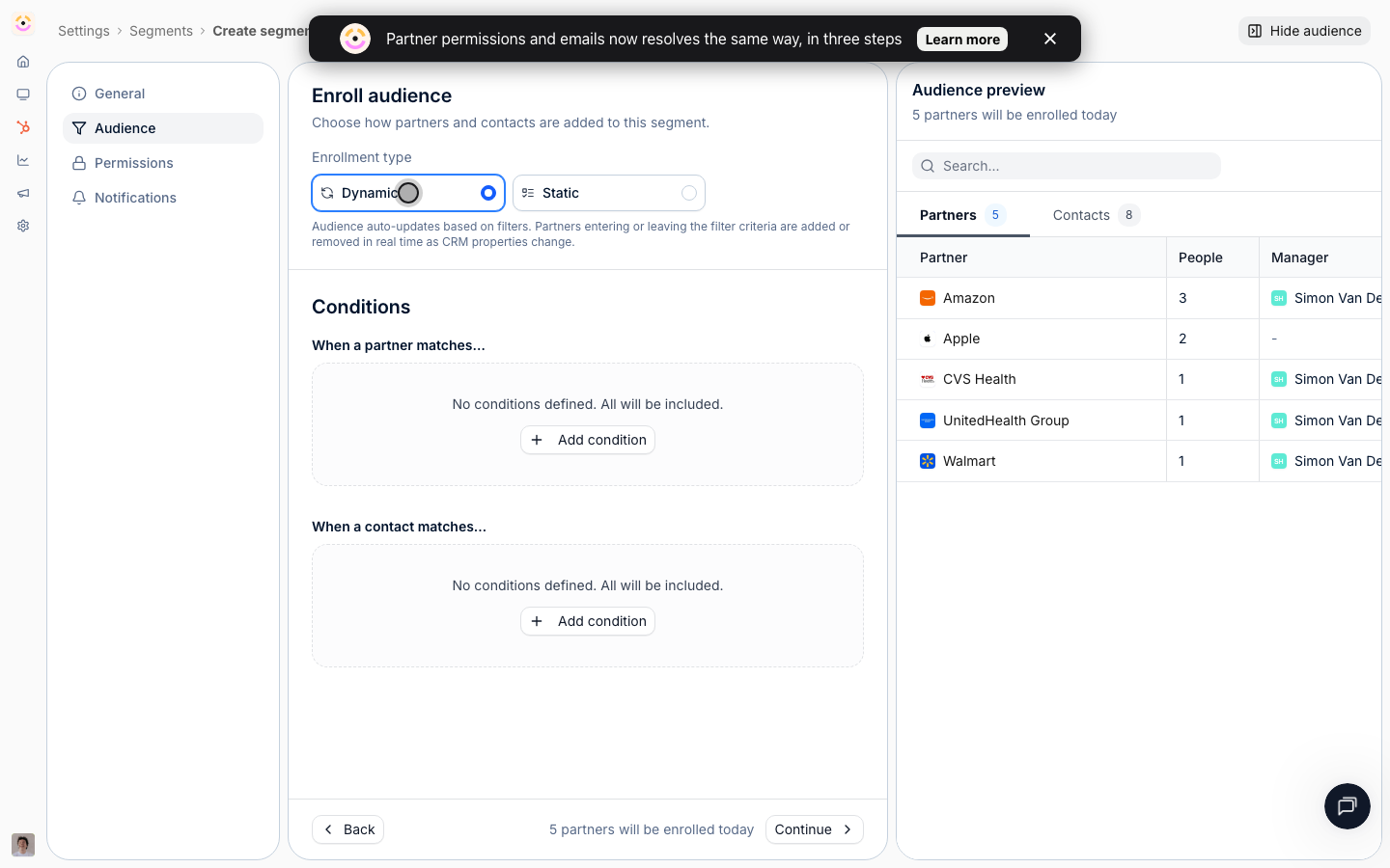 Dynamic membership auto-updates: partners entering or leaving the criteria are added or removed as CRM properties change.