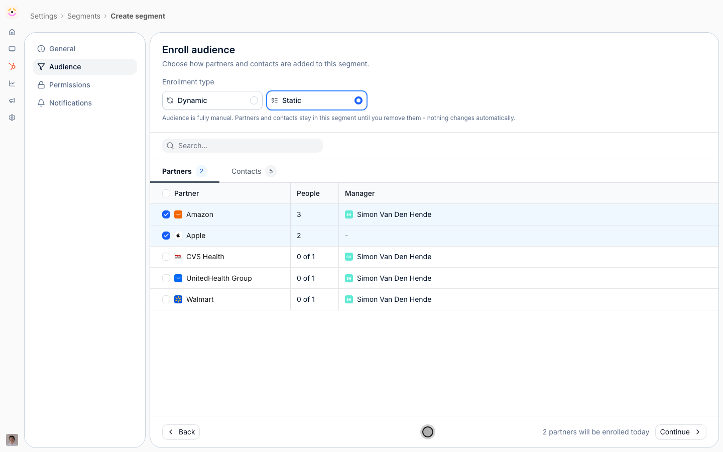 Everyone at the partners you pick is enrolled by default.