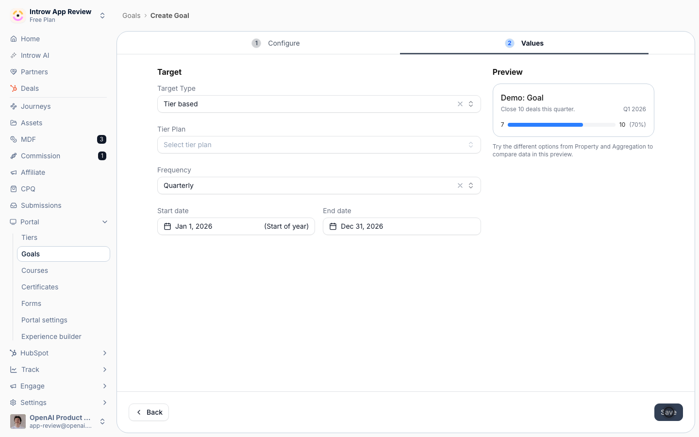 Set the per-tier targets: the goal defaults are ready to launch as-is.