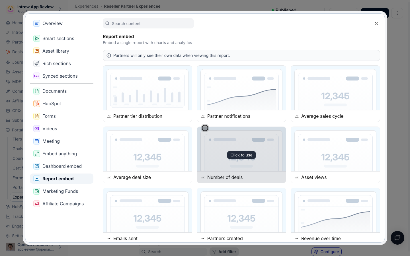 Choose the report or dashboard; each partner sees only their own data.