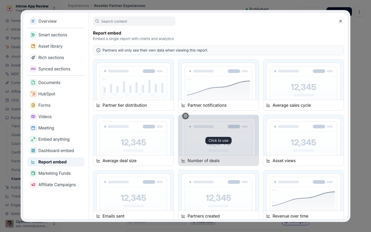 Choose the report or dashboard; each partner sees only their own data.